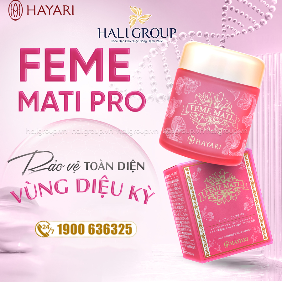 công dụng Viên Uống Men Phụ Khoa FEME MATI Pro Hayari